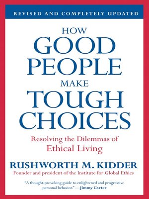 cover image of How Good People Make Tough Choices - Revised Edition